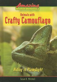 Cover image for Animals with Crafty Camouflage: Hiding in Plain Sight