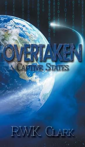 Overtaken: Captive States