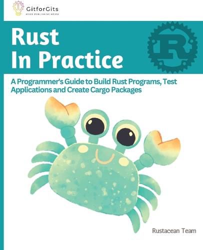 Cover image for Rust In Practice (Edition-1)