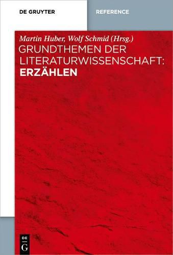 Grundthemen der Literaturwissenschaft: Erzahlen