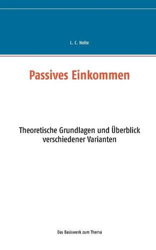 Cover image for Passives Einkommen: Theoretische Grundlagen und UEberblick verschiedener Varianten