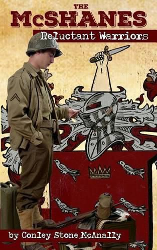 Cover image for The McShanes: Reluctant Warriors