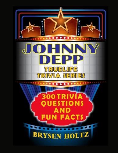 Cover image for Truelife Trivia Johnny Depp