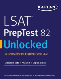 Cover image for LSAT PrepTest 82 Unlocked: Exclusive Data + Analysis + Explanations