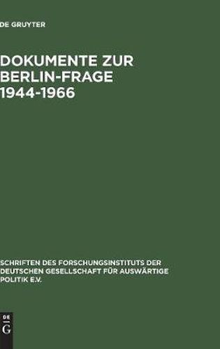 Cover image for Dokumente Zur Berlin-Frage 1944-1966