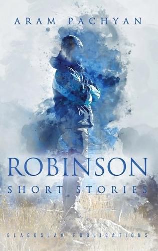 Cover image for Robinson: Short Stories