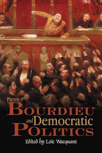 Cover image for Pierre Bourdieu and Democratic Politics: The Mystery of Ministry