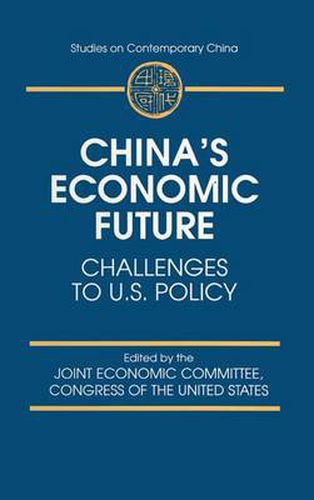 Cover image for China's Economic Future: Challenges to U.S.Policy