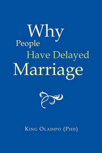 Cover image for Why People Have Delayed Marriage