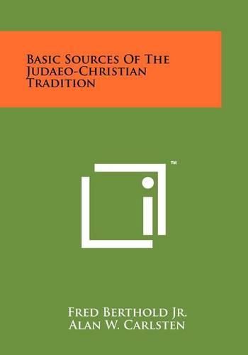 Cover image for Basic Sources of the Judaeo-Christian Tradition