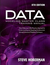 Cover image for Data Modeling Master Class Training Manual