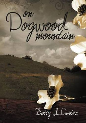 Cover image for On Dogwood Mountain