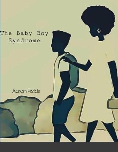 Cover image for The Baby Boy Syndrome