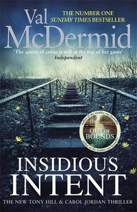 Cover image for Insidious Intent: (Tony Hill and Carol Jordan, Book 10)