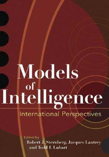 Cover image for Models of Intelligence: International Perspectives