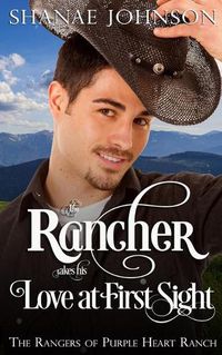 Cover image for The Rancher takes his Love at First Sight