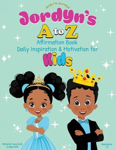 Cover image for Jordyn's A to Z Affirmation Book