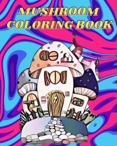 Mushroom Coloring Book