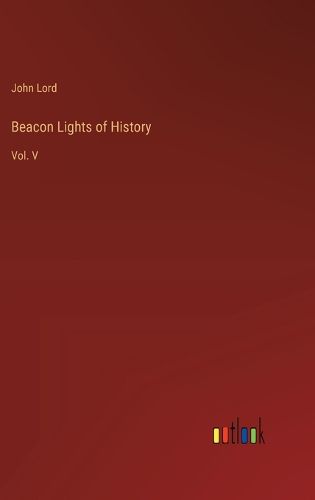 Beacon Lights of History