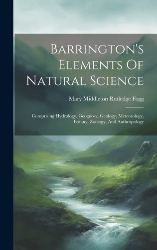 Cover image for Barrington's Elements Of Natural Science