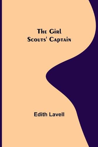 Cover image for The Girl Scouts' Captain