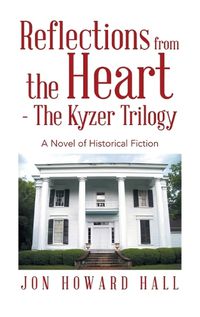 Cover image for Reflections from the Heart - The Kyzer Trilogy