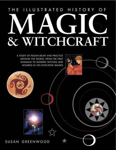 Cover image for Illustrated History of Magic and Witchcraft