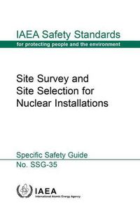 Cover image for Site survey and site selection for nuclear installations