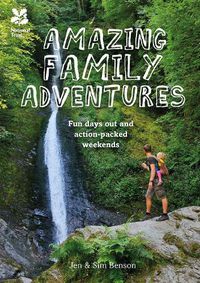 Cover image for Amazing Family Adventures: Fun days out and action-packed weekends