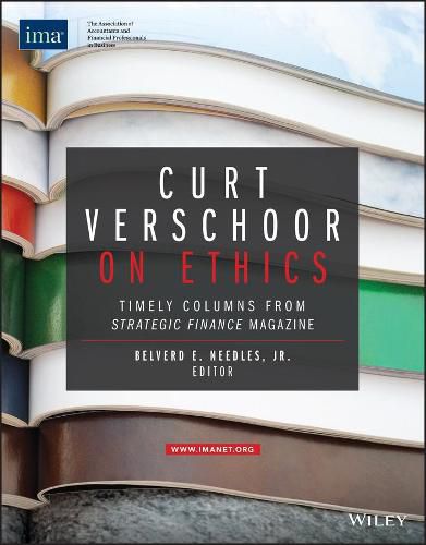 Cover image for Curt Verschoor on Ethics: Timely Columns from Strategic Finance Magazine