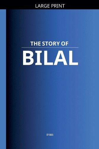 Cover image for The Story of Bilal