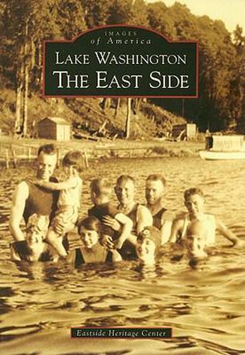 Cover image for Lake Washington: The East Side