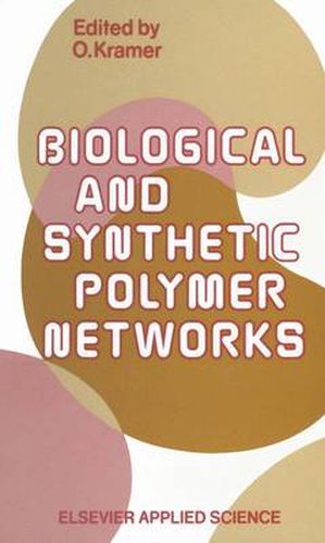 Cover image for Biological and Synthetic Polymer Networks