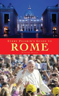 Cover image for Every Pilgrim's Guide to Rome