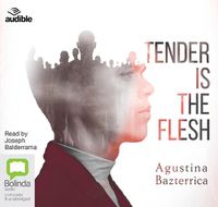 Cover image for Tender is the Flesh