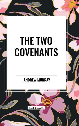 The Two Covenants