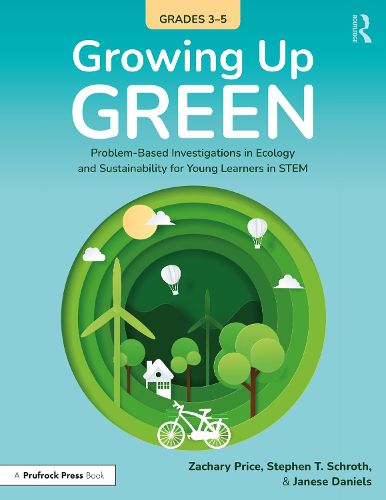 Cover image for Growing Up Green (Grades 3-5)