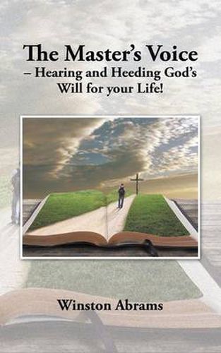 Cover image for The Master's Voice - Hearing and Heeding God's Will for Your Life!