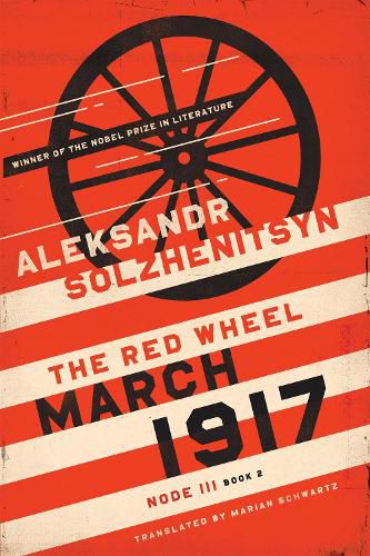 March 1917: The Red Wheel, Node III, Book 2