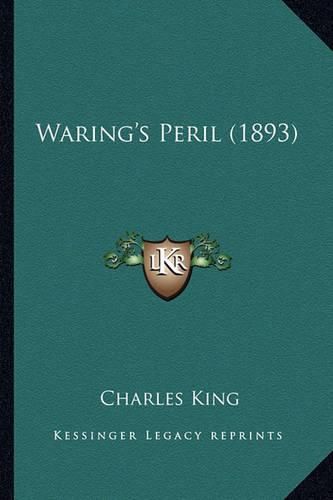 Cover image for Waring's Peril (1893)