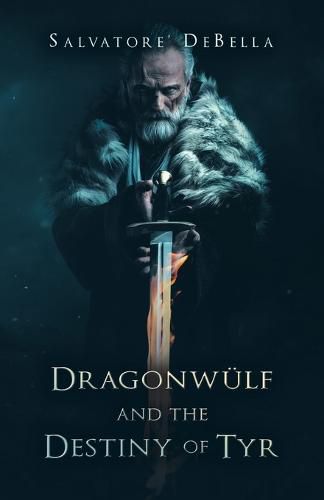 Cover image for Dragonwulf and the Destiny of Tyr