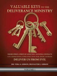 Cover image for Valuable Keys to the Deliverance Ministry