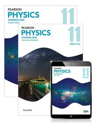 Cover image for Pearson Physics Queensland 11 Student Book, eBook and Skills & Assessment Book
