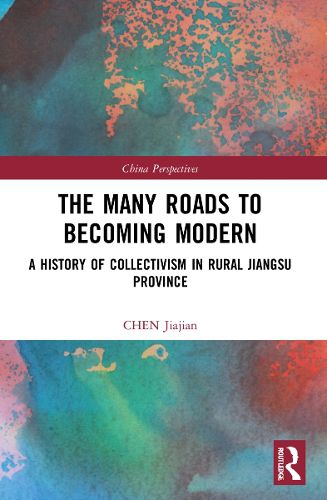 Cover image for The Many Roads to Becoming Modern