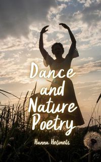 Cover image for Dance and Nature Poetry