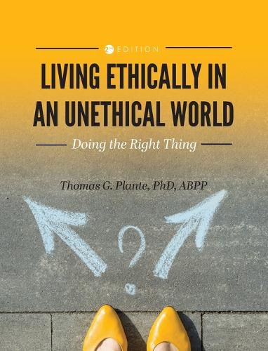 Cover image for Living Ethically in an Unethical World