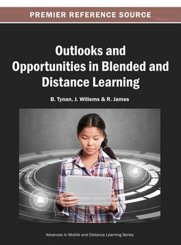 Cover image for Outlooks and Opportunities in Blended and Distance Learning