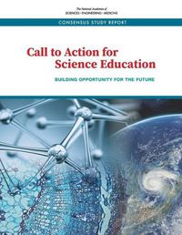 Cover image for Call to Action for Science Education: Building Opportunity for the Future