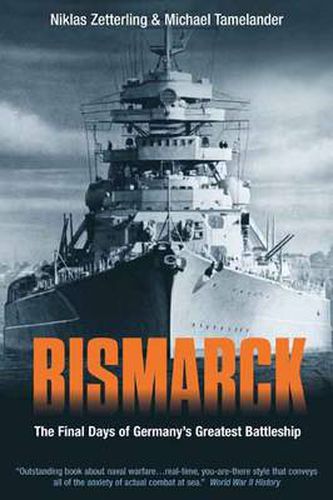 Cover image for Bismarck: The Final Days of Germany's Greatest Battleship