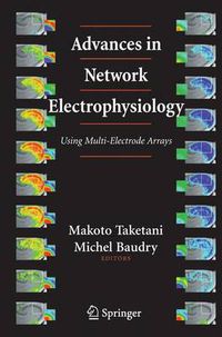 Cover image for Advances in Network Electrophysiology: Using Multi-Electrode Arrays